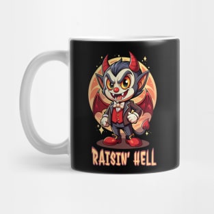 Raisin' hell Mug